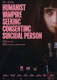 Вампирша-гуманистка ищет добровольца-суицидника (2023) Vampire humaniste cherche suicidaire consentant