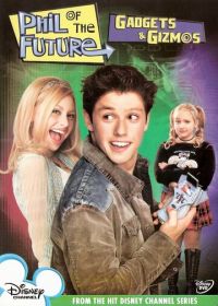 Фил из будущего (2004) Phil of the Future