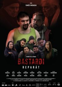 Сволочи: репарация (2023) Bastardi: Reparát