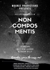Не в своем уме (2021) Non Compos Mentis