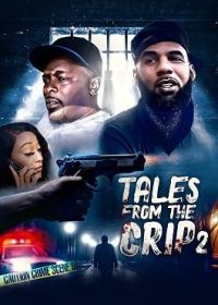 Байки с района 2 (2022) Tales from the Crip 2