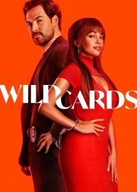 Дикие карты (2024) Wild Cards