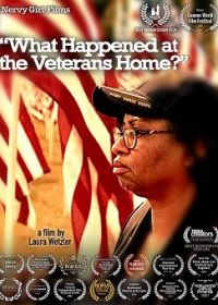 Что происходило в Доме ветеранов? (2021) What Happened at the Veterans Home?