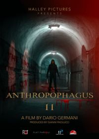 Антропофагус II (2022) Anthropophagus II