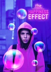 Эффект счастья (2019) The Happiness Effect