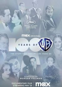100 лет Warner Bros. (2023) 100 Years of Warner Bros.