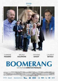 Бумеранг, или дурные манеры (2021) Boomerang ou Les Mauvaises Manières