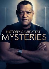 Величайшие тайны истории (2020-2024) History's Greatest Mysteries