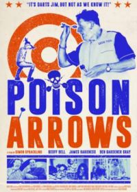 Отравленные стрелы (2022) Poison Arrows