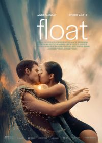 Плыви (2023) Float