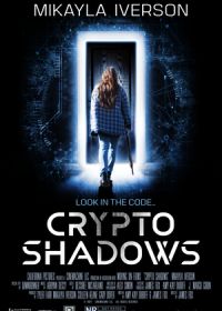 Тени крипты (2024) Crypto Shadows