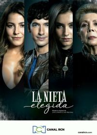 Избранная внучка (2021) La Nieta Elegida