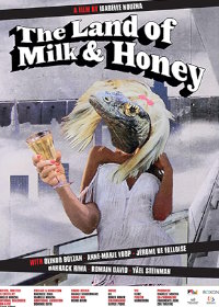 Земля обетованная (2022) The Land of Milk and Honey