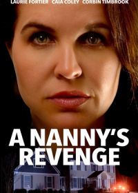 Месть няни (2024) A Nanny's Revenge