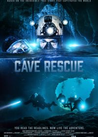 Спасение из пещеры (2022) Cave Rescue