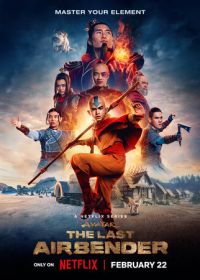 Аватар: Легенда об Аанге (2024) Avatar: The Last Airbender