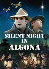 Тихая ночь в Алгоне (2022) Silent Night in Algona