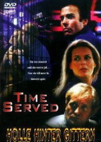 Стриптиз за решеткой (1999) Time Served