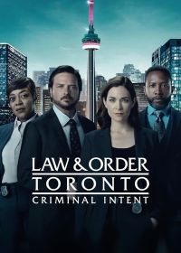 Закон и порядок Торонто: Преступный умысел (2024) Law & Order Toronto: Criminal Intent