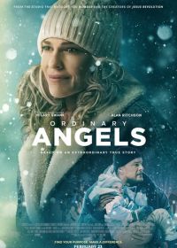 Обыкновенные ангелы (2024) Ordinary Angels