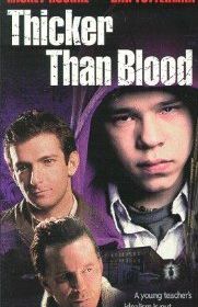 Гуще, чем кровь (1998) Thicker Than Blood