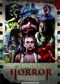 Ночь ужасов, часть 1 (2015) A Night of Horror: Volume 1