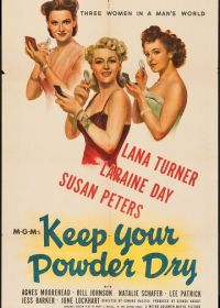 Держите свой порох сухим (1945) Keep Your Powder Dry