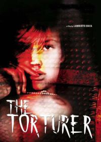 Мучитель (2005) The Torturer