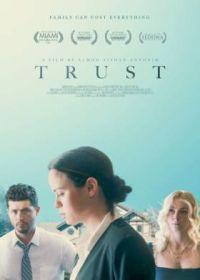 Доверие (2024) Trust