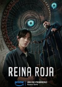 Красная королева (2024) Reina Roja