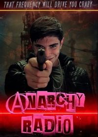 Радио "Анархия" (2024) Anarchy Radio