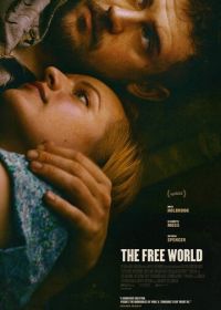 На свободе (2016) The Free World