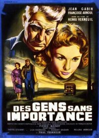 Незначительные люди (1955) Des gens sans importance