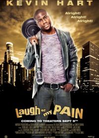 Кевин Харт: Смех над моей болью (2011) Kevin Hart: Laugh at My Pain
