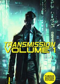 Трансмиссия. Глава первая (2023) Transmission: Volume 1