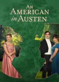 Американка в романе Джейн Остин (2024) An American in Austen