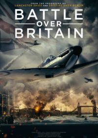 Битва за Великобританию (2023) Battle Over Britain