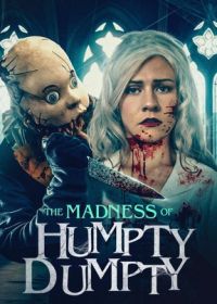 Безумие Шалтая-Болтая (2023) Curse of Humpty Dumpty 3