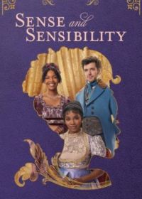 Разум и чувство (2024) Sense & Sensibility