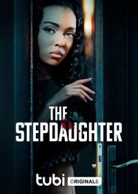 Падчерица (2024) The Stepdaughter