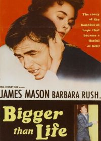 Больше чем жизнь (1956) Bigger Than Life