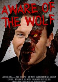 Обуздать волка (2023) Aware of the Wolf