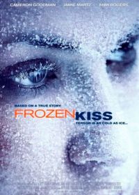 Замёрзший поцелуй (2009) Frozen Kiss
