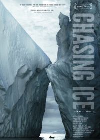 Погоня за ледниками (2012) Chasing Ice