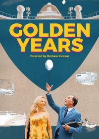 Золотые годы (2022) Die goldenen Jahre
