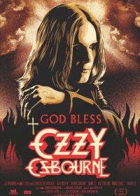 Боже, храни Оззи Осборна (2011) God Bless Ozzy Osbourne