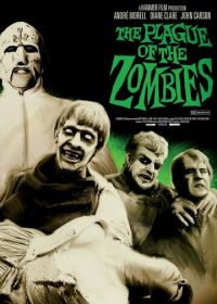 Чума зомби (1966) The Plague of the Zombies