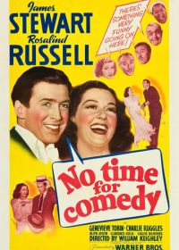 Нет времени на комедию (1940) No Time for Comedy