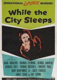 Пока город спит (1956) While the City Sleeps