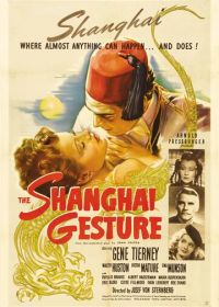 Жестокий Шанхай (1941) The Shanghai Gesture